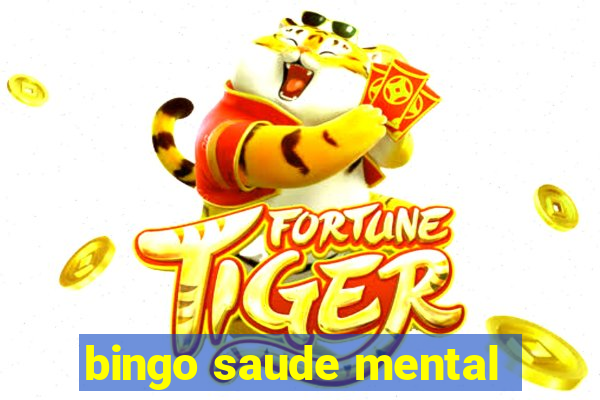 bingo saude mental